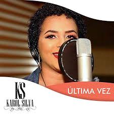 Última Vez by Karol Silva