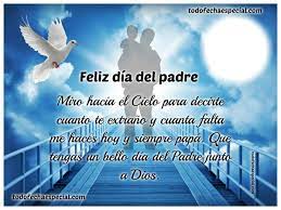 Además, el santo es patrón de la iglesia universal, los. Feliz Dia Del Padre A Mi Papa Que Esta En El Cielo Feliz Dia Del Padre Feliz Dia Papa Dia Del Padre