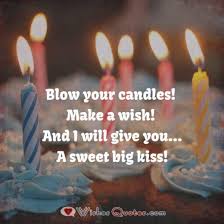 Romantic Birthday Cake For Wife With Quotes Romantic And Naughty Birthday Wishes For Boyfriend Romantic Birthday Romantic Birthday Wishes Birthday Wishes For Girlfriend