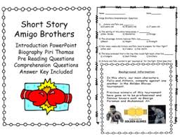 Entdecke short stories bei zalando. Amigo Brothers Short Story Author Biography Comprehension Questions