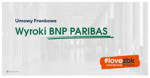 Head of real estate management and administration w bnp paribas bank polska akademia ekonomiczna w krakowie wyświetl profil wyświetl odznaki profilu Wyroki Fortis Bnp Paribas Kredyty Frankowe Zycie Bez Kredytu