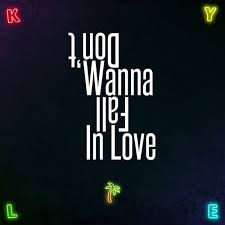 Kyle Don T Wanna Fall In Love By Kyle Free Listening On Soundcloud Falling In Love Quotes Dont Fall In Love Falling In Love