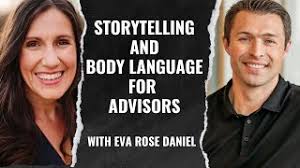 #136 Storytelling and Body Language for Advisors