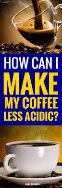 Is Coffee Acidic What Is The Ph Of Coffee Tips To Brew Balanced Coffee Coffee Recipes Starbucks Recipes Coffee Treats
