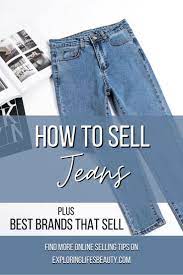 How To Sell Jeans + Best Selling Brands - Exploring Life's Beauty In 2022 |  Things To Sell, Ebay Selling Tips, Selling On Ebay