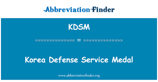Korea defense service medal ribbon is authorized for those members of the united states armed forces who have served duty in south korea in support of the . Definition Kdsm Korea Defense Service Medal Korea Defense Service Medal