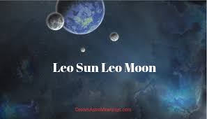 Leo Sun Leo Moon Personality Compatibility