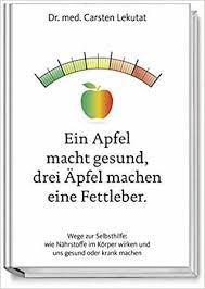 Ein Apfel Macht Gesund Drei Apfel Machen Eine Fettleber By Carsten Lekutat