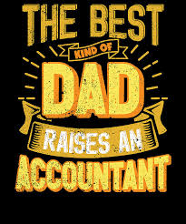 Husband needs few gifts in addition to an appreciating smile and a warm hug. This Great Gifts For Dad From Daughter The Best Kind Of Dad Raises An Accountant Unique Gift For Him Your Father Or Husband Digital Art By Orange Pieces
