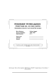 5.1 merespon instruksi dan informasi sangat sederhana baik dengan tindakan maupun bahasa secara berterima di dalam dan di luar kelas. Doc Pemetaan Sk Kd Bhs Inggris Kelas X Semester 1 Doc Qomarudin Sihab Academia Edu