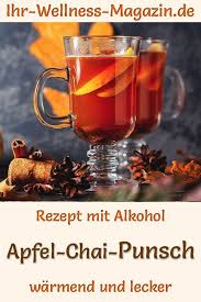 Apfel Chai Punsch Mit Calvados Rezept Mit Alkohol Zum Selbermachen Punsch Alkohol Getranke Rezepte Alkohol