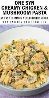 One Syn Creamy Chicken Mushroom Pasta Recipe Slimming World Chicken Recipes Slimming World Recipes Syn Free Creamy Chicken Mushroom Pasta