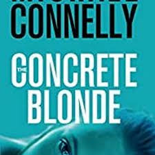 0 0 419.00 mb 0. F R E E D O W N L O A D R E A D The Concrete Blonde A Harry Bosch Novel Book 3 Ebook Pdf By Haleigh