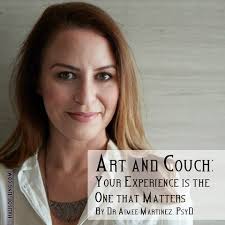 Art and Couch—Your Experience is the One that Matters