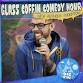 GLASS COFFIN COMEDY HOUR