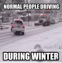 Via Me Me Winter Driving Driving Memes Car Throttle