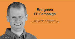 How to Create an Evergreen Facebook Ad Campaign