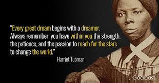 12 Harriet Tubman Quotes To Help You Find The Leader Within
