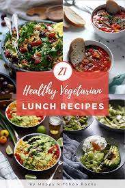 21 Healthy Vegetarian Lunch Box Ideas That Are Actually Delicious Happy Kitchen Healthy Vegetarian Lunch Vegetarian Recipes Easy Dinner Vegetarian Lunch