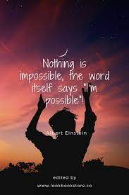 Inspirational Quotes Nothing Is Impossible The Word Itself Says I M Possible Audrey Hepburn Einstein Quotes Intelligence Quotes Inspirational Quotes