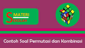 Sehingga banyak bilangan yang mungkin adalah $5.5.5 = 5^3 = 125$. Contoh Soal Permutasi Dan Kombinasi Beserta Pembahasannya