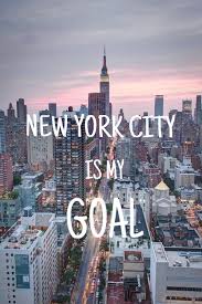 My Life Goal Iphone Wallpaper New York Wallpaper New York City Travel New York Quotes