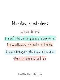 52 Monday Motivation Quotes To Start The Week Like A Badass Morning Motivation Quotes Monday Motivation Quotes Monday Inspirational Quotes
