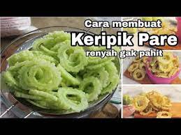 Cara Membuat Keripik Pare Renyah Dan Tidak Pahit Youtube Makanan Dan Minuman Masakan Keripik