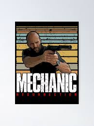 Mechanic Resurrection" Poster for Sale by Charmainecyri | Redbubble