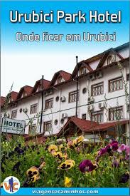 Urubici park hotel , em urubici na majestosa serra catarinense !!. Pin Em Viajando Pelo Brasil