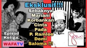 Order now for grocery pickup in palatine, il at mariano's. Eksklusif Sebaknya Mariani Korbankan Cinta Pada P Ramlee Demi Saloma Episod Ketiga Youtube