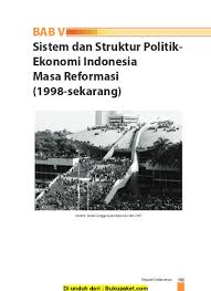 Maybe you would like to learn more about one of these? Bab V Sistem Dan Struktur Politik Ekonomi Indonesia Masa Reformasi 1998 Sekarang Bab 5 Sistem Dan Struktur Politik Ekonomi Indonesia Masa Rformasi 1998 Sekarang