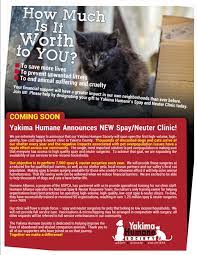 The Yakima Humane Society Spay Neuter Clinic Will Be Opening Very Soon To End Pet Homelessness We Need To End Pet Overpopulation Sp Neuter Spay Homeless Pets