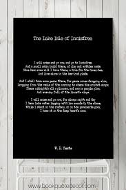 W B Yeats Lake Isle Of Innisfree Poetry Quote Art Poem Etsy Poems Minimalist Book Art Quotes