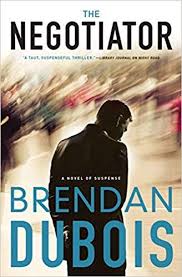 Book Review The Negotiator By Brendan Dubois The Negotiator Novels Suspense