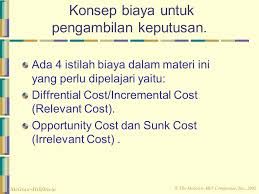 Selamat datang di pakdosen.co.id, web digital berbagi ilmu pengetahuan. Relevant Cost Untuk Pengambilan Keputusan Ppt Download