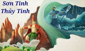 Truyền thuyết "Sơn Tinh - Thuỷ Tinh"