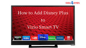 How To Add Disney Plus To Vizio Smart Tv