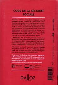 Code de la sécurité sociale. Code De La Securite Sociale Annote Edition 2021 Anne Sophie Ginon Frederic Guiomard Armelle Mavoka Isana Dalloz Grand Format Dalloz Librairie Paris