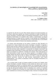 La Ciencia Y La Tecnologia En La Sociedad Del Conocimiento Etica Politica Y Epistemologia Revista Cts