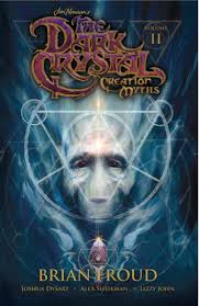 Review: Jim Henson's The Dark Crystal: Creation Myths Vol. II