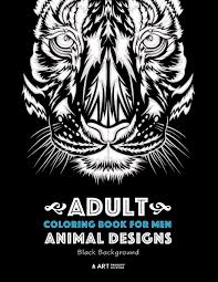 If you would like to use them commercially or would like a custom one, send me a message on here, or kik me (my kik is sparklemurderer). Amazon Com Adult Coloring Book For Men Animal Designs Black Background Masculine Designs For Guys Gift Idea For Boys Dads Grandpas Husbands Creative Mens Crafts Anti Stress Designs 9781641261005 Art Therapy Coloring Books