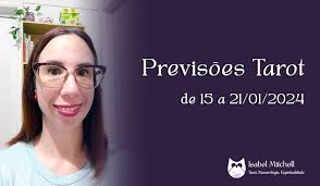 Previsões Tarot da Semana: 15 a 21/01/2024