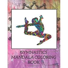 Printable gymnastics coloring pages are a fun way for kids of all ages to develop creativity, focus, motor skills and color recognition. Buy Gymnastics Mandala Coloring Book Gymnastics Coloring Book Gymnastics Books For Girls 9 12 Gift Idea For Girls Collection Of Gymnast Mandala Coloring Pages 75 Pages 8 5 X 11 Inches Paperback January 31 2020 Online In India B084dfzhhs