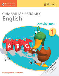 Cambridge Primary English Activity Book 1 Primary English Primary English Activities Cambridge Primary