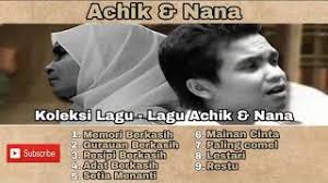 Gabungan 3 suara jejaka duet dengan siti nordiana untuk lagu gurauan berkasih. Koleksi Lagu Lagu Achik Dan Nana Youtube