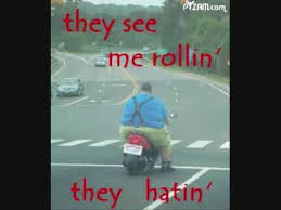 Try to catch me ridin' dirty. They See Me Rollin Extremely Funny Youtube