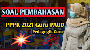 Contoh soal tap paud beserta jawabannya berbagi contoh soal. Soal Pppk Guru Paud Full Pembahasan Pppk 2021 Youtube