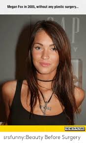 She was born in oak ridge, tennessee. Megan Fox In 2005 Without Any Plastic Surgery The Meta Picture Srsfunnybeauty Before Surgery Megan Meme On Me Me