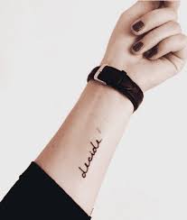 One of the coolest wrist tattoos idea for people who have set a goal to climb a mountain, physically or metaphorically. 201 Inspirational Meaningful Single One Word Tattoos 2020